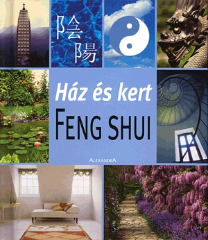 Ház és kert Feng Shui