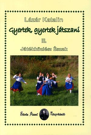 Gyertek, gyertek játszani III.