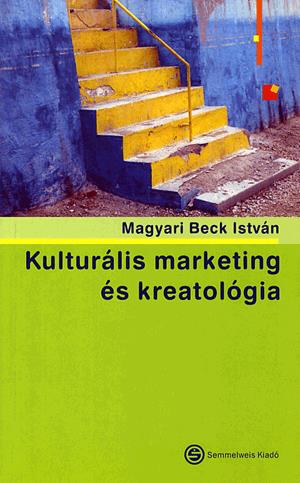 Kulturális marketing és kreatológia