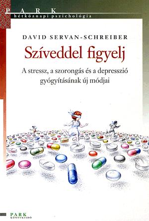 Szíveddel figyelj