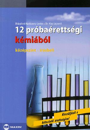 12 próbaérettségi kémiából