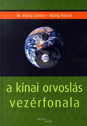A kínai orvoslás vezérfonala