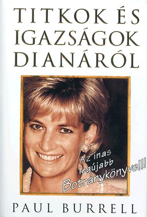 Titkok és igazságok Dianáról