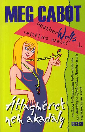 Heather Wells rejtélyes esetei 1.