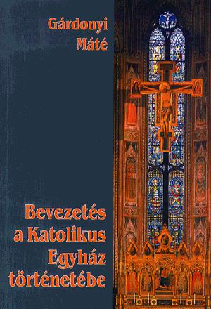 Bevezetés a Katolikus Egyház történetébe