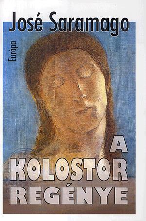 A kolostor regénye