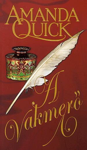 A vakmerő