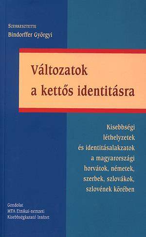 Változatok a kettős identitásra