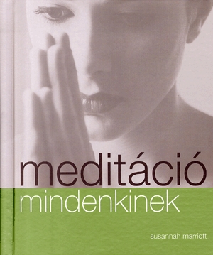 Meditáció mindenkinek