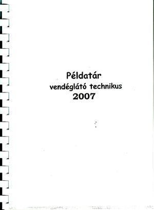 Példatár a vendéglátó gazdálkodási ismeretekhez