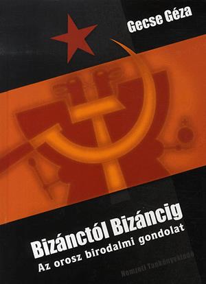 Bizánctól Bizáncig