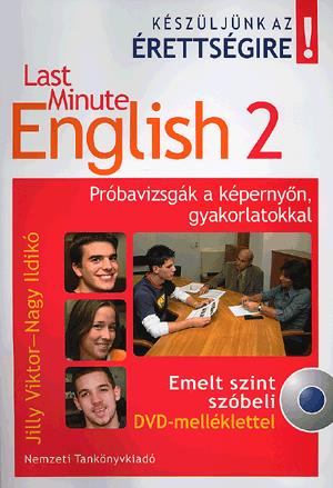 Last Minute English 2 - Emelt szint szóbeli - (DVD melléklettel)