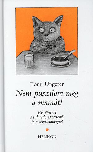 Nem  puszilom meg a mamát!
