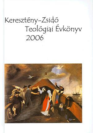 Keresztény-Zsidó Teológiai Évkönyv 2006