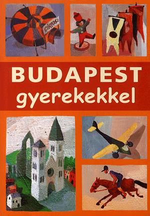 Budapest gyerekekkel