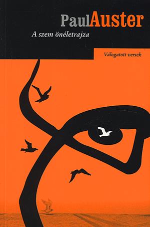 A szem önéletrajza / Autobiography of the Eye