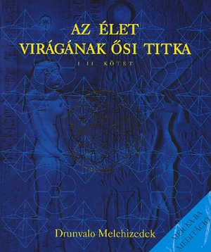 Az élet virágának ősi titka