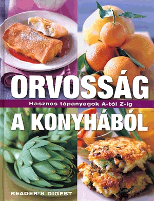 Orvosság a konyhából