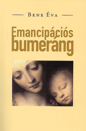 Emancipációs bumeráng