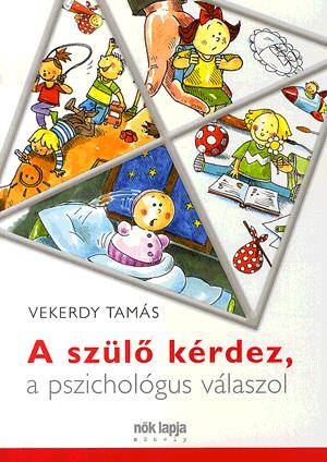 A szülő kérdez, a pszichológus válaszol
