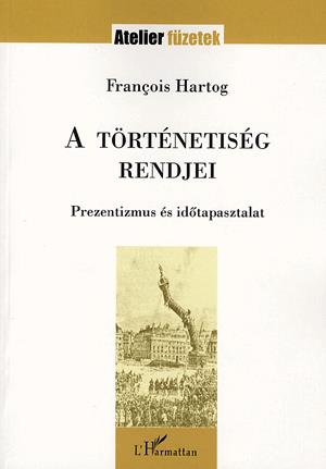 A történetiség rendjei