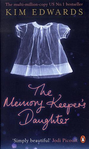 The Memory Keeper"s Daughter