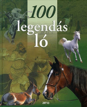 100 legendás ló