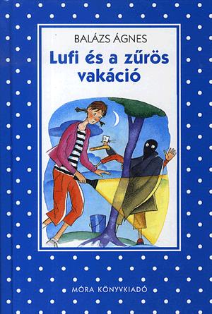 Lufi és a zűrös vakáció