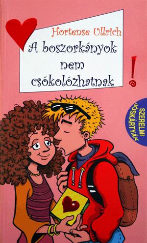 A boszorkányok nem csókolózhatnak (Szerelmi jóskártyákkal)