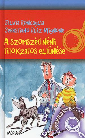A szomszéd néni titokzatos eltűnése