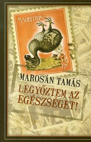 Legyőztem az egészséget!