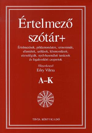 Értelmező szótár+ (A-K, L-Zs)