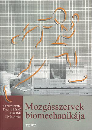 Mozgásszervek biomechanikája (CD melléklettel)