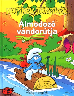 Hupikék törpikék: Álmodozó vándorútja