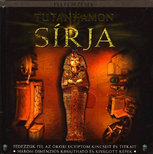 Felfedezés - Tutanhamon sírja