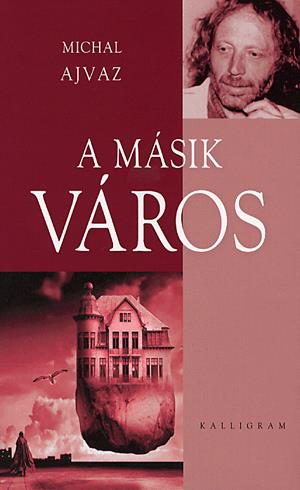 A másik város