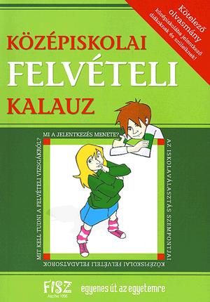 Középiskolai felvételi kalauz