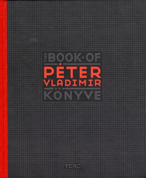 Péter Vladimi könyve / The Book of Peter Vladimir