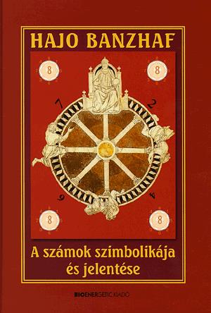 A számok szimbolikája és jelentése