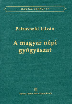 A magyar népi gyógyászat