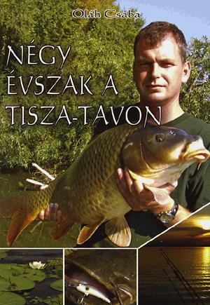 Négy évszak a Tisza-tavon