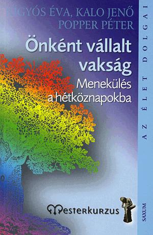 Önként vállalt vakság
