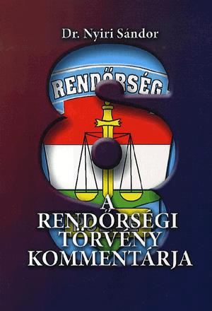 A rendőrségi törvény kommentárja