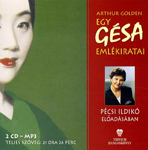 Egy gésa emlékiratai - Hangoskönyv (2 CD-MP3)