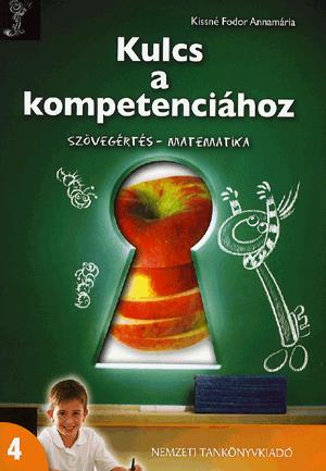 Kulcs a kompetenciához - Szövegértés-Matematika 4.