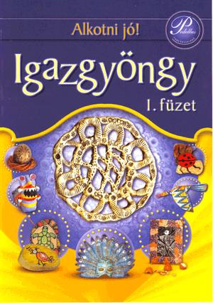 Igazgyöngy füzet - Ötletek a kézügyesség fejlesztésére