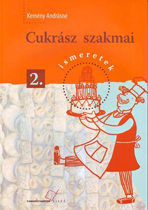 Cukrász szakmai ismeretek 2.