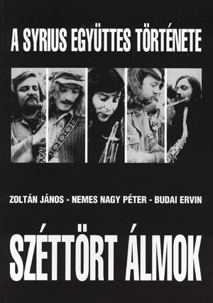 Széttört álmok (CD melléklettel)