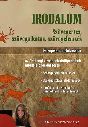 Irodalom - Szövegértés, szövegalkotás, szövegelemzés