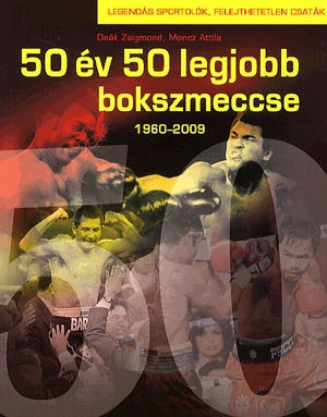 50 év 50 legjobb bokszmeccse